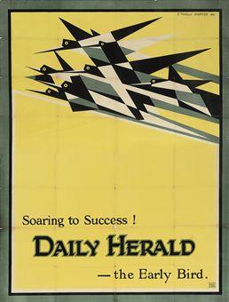 SOARING TO SUCCESS! DAILY HERALD - THE EARLY BIRD by 
																	Edward McKnight Kauffer
