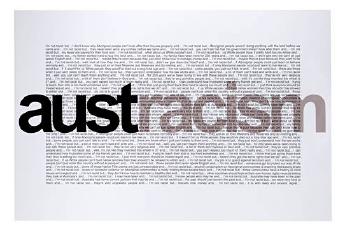 Austracism by 
																	Vernon Ah Kee
