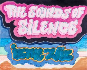 The sounds of silence by 
																	 Iz the Wiz