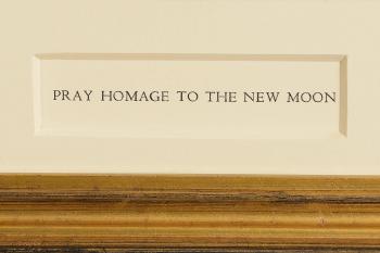 Pray homage to the new moon by 
																			J P Dunleavy