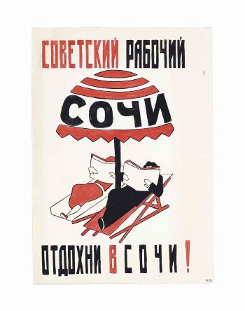 Soviet workers holiday in Sochi!; Sport for the masses; Moscow Leningrad; 2 May Parade of Red Aircraft; Soviet workers holiday in Sochi! by 
																	Rosalia Rabinovich