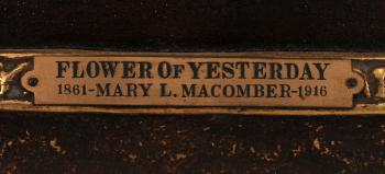 Flower of yesterday by 
																			Mary Lizzie Macomber