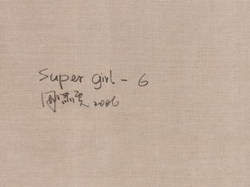 Super Girl 6 by 
																			 Zhou Xiaohu