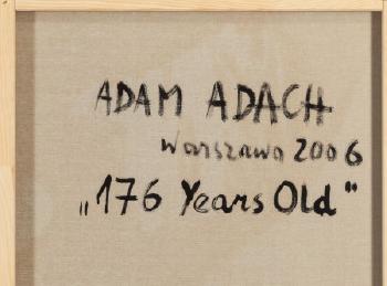 176 Years Old by 
																			Adam Adach