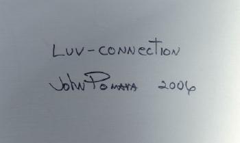 Luv-Connection by 
																			John Pomara