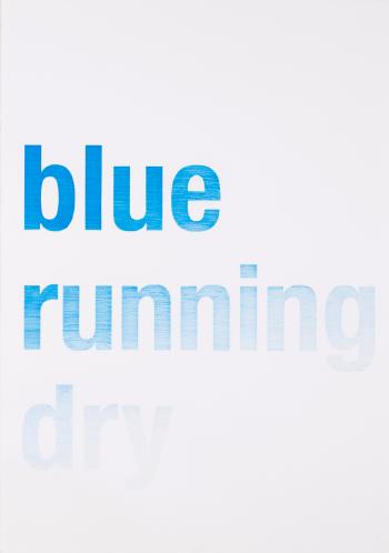 Blue running dry by 
																	Joao Onofre