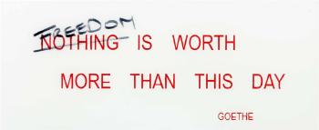 Nothing FREEDOM is worth more than this day (Goethe) by 
																	Mona and Florin Tudor Vatamanu