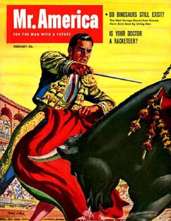 Bullfighter, Mr. America magazine cover,  February 1953 by 
																			Henry Luhrs