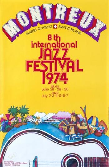 8e International Jazz Festival - Montreux 1974 by 
																			Bruno Gaeng