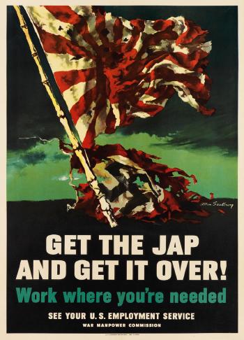 Get the jap and get it over! by 
																	Allen Russell Saalburg