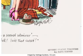 From a secret admirer - well! isn't that sweet! playboy cartoon by 
																			Roy Stewart Raymonde