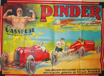 Pinder. Vasseur, recordman du monde de force...Représentation sur la piste géante du Cirque Pinder by 
																	Antonin Magne
