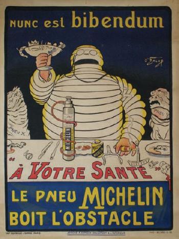 Le Pneu Michelin Boit l'Obstacle Nunc est Bibendum. A votre santé by 
																	 O'Galop