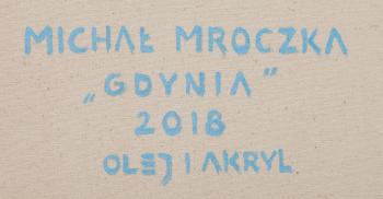 Gdynia, 2018 by 
																			Michal Mroczka