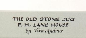 'The Old Stone Jug, F.H. Lane House' by 
																			Vera Andrus