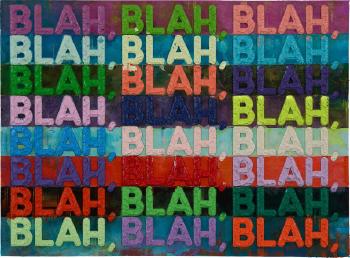 Blah, Blah, Blah by 
																	Mel Bochner