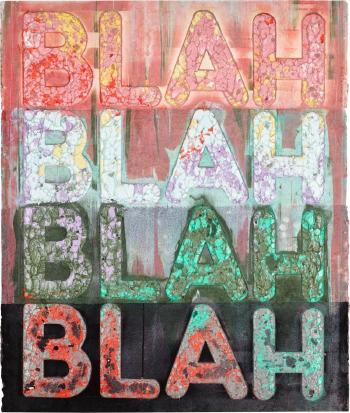 Blah, Blah, Blah by 
																	Mel Bochner