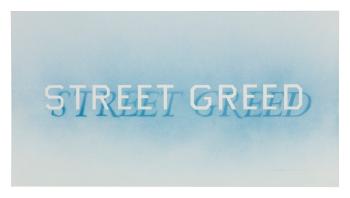 Street Greed by 
																	Ed Ruscha