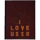 I love USSR by 
																	Igor Makarevich